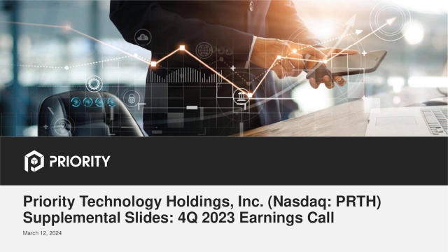 Priority Technology Holdings, Inc. 2023 Q4 - Results - Earnings Call ...