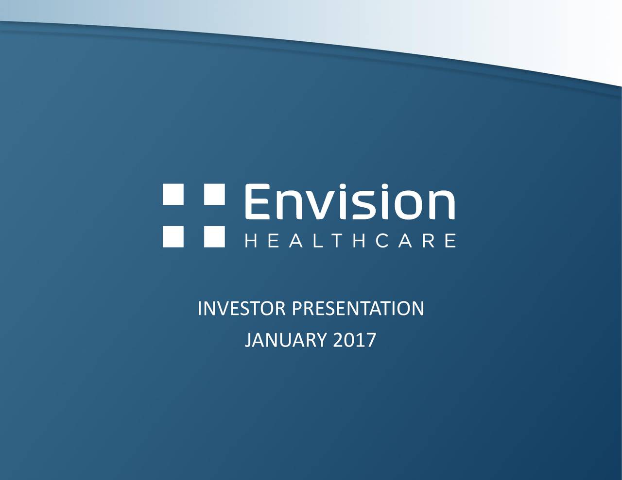 Envision Healthcare (EVHC) presents at 35th Annual J.P.