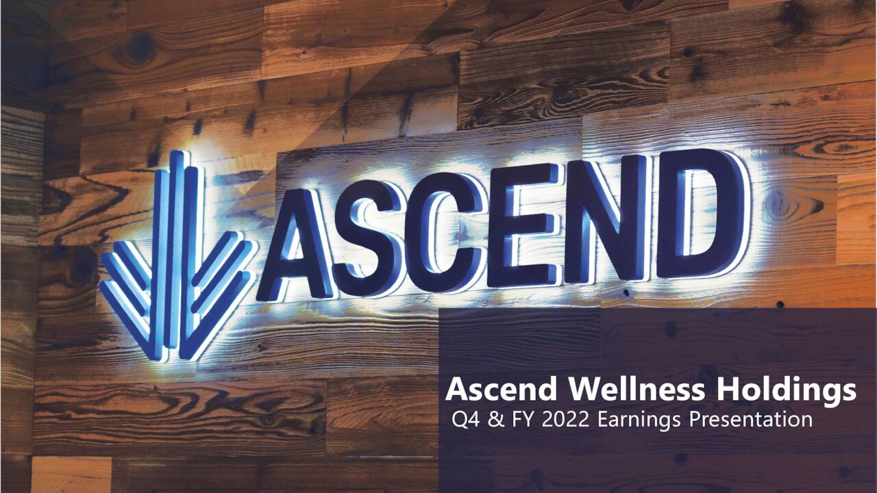 Ascend Wellness Holdings Inc. 2022 Q4 Results Earnings Call