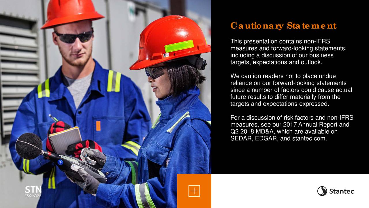 Stantec Inc. 2018 Q2 - Results - Earnings Call Slides (NYSE:STN ...