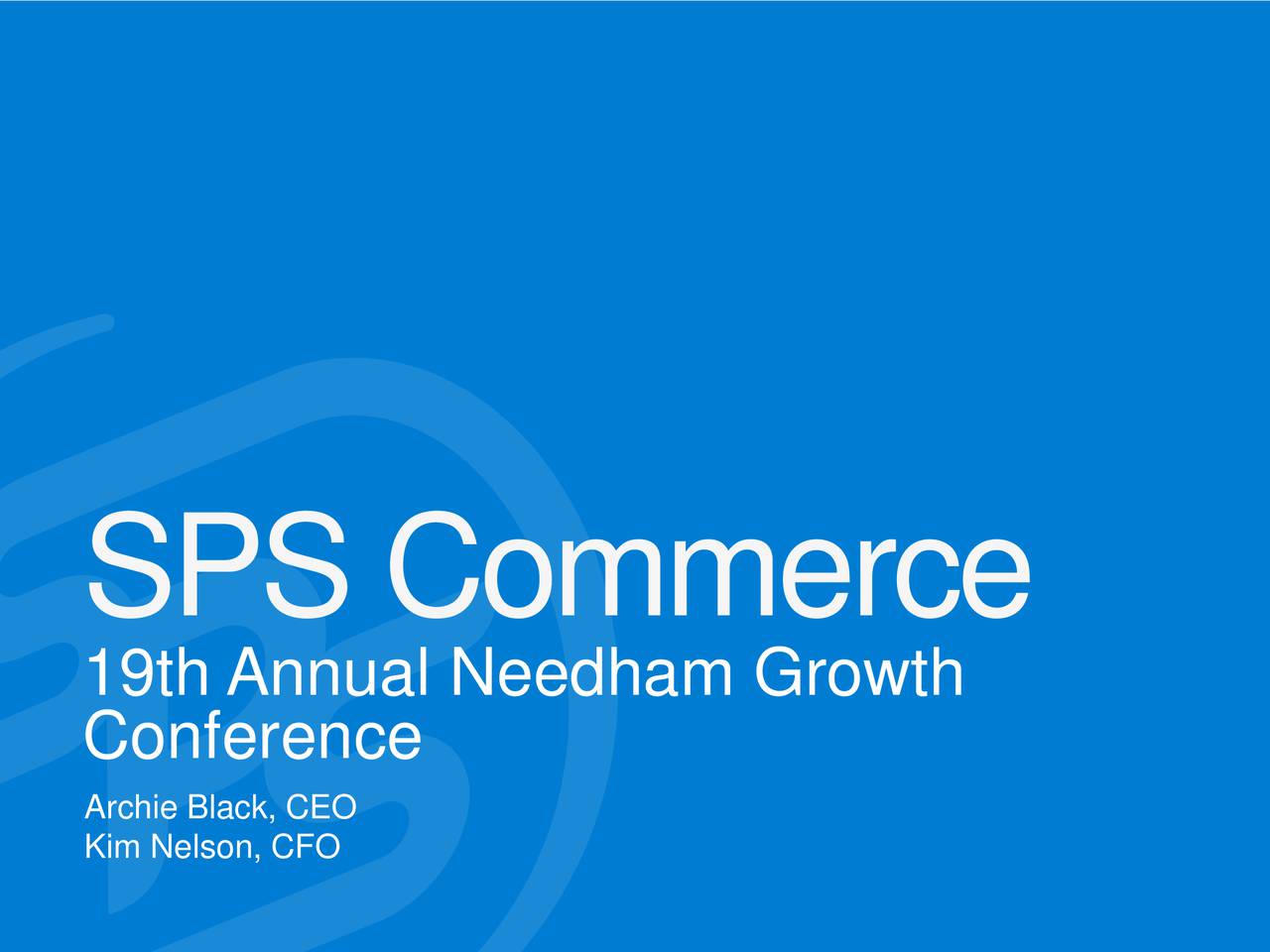 SPS Commerce (SPS) presents at Needham Growth Conference (NASDAQSPSC