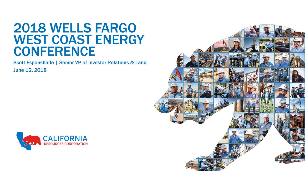 California Resources (CRC) Presents At Wells Fargo 3rd Annual West