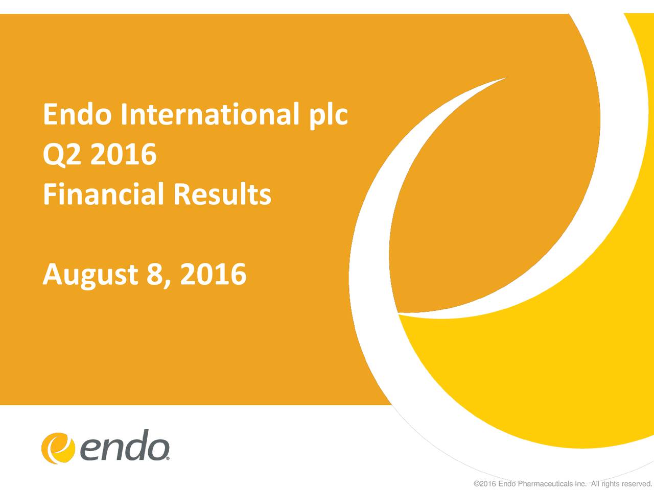 Endo International plc 2016 Q2 Results Earnings Call Slides