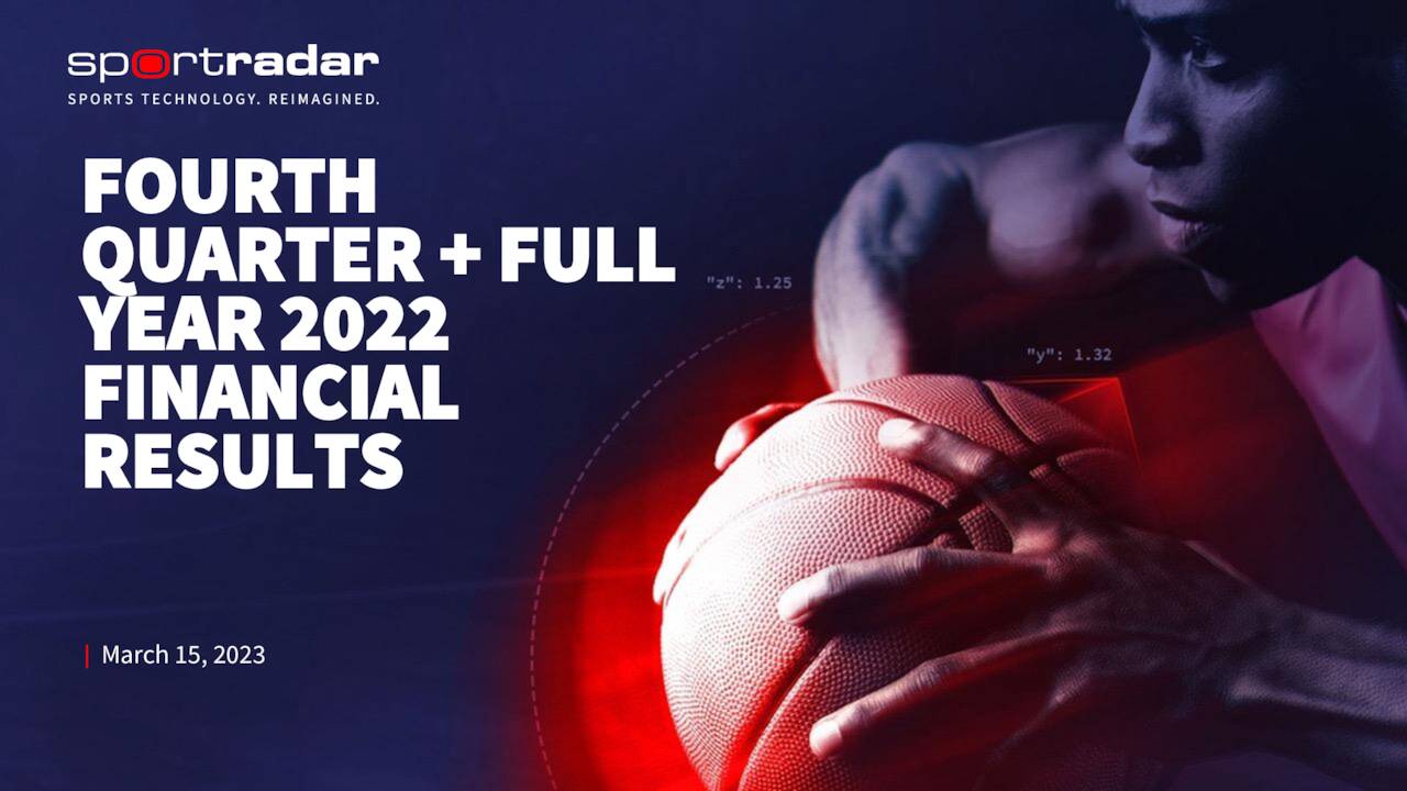 Sportradar Group AG 2022 Q4 Results Earnings Call Presentation