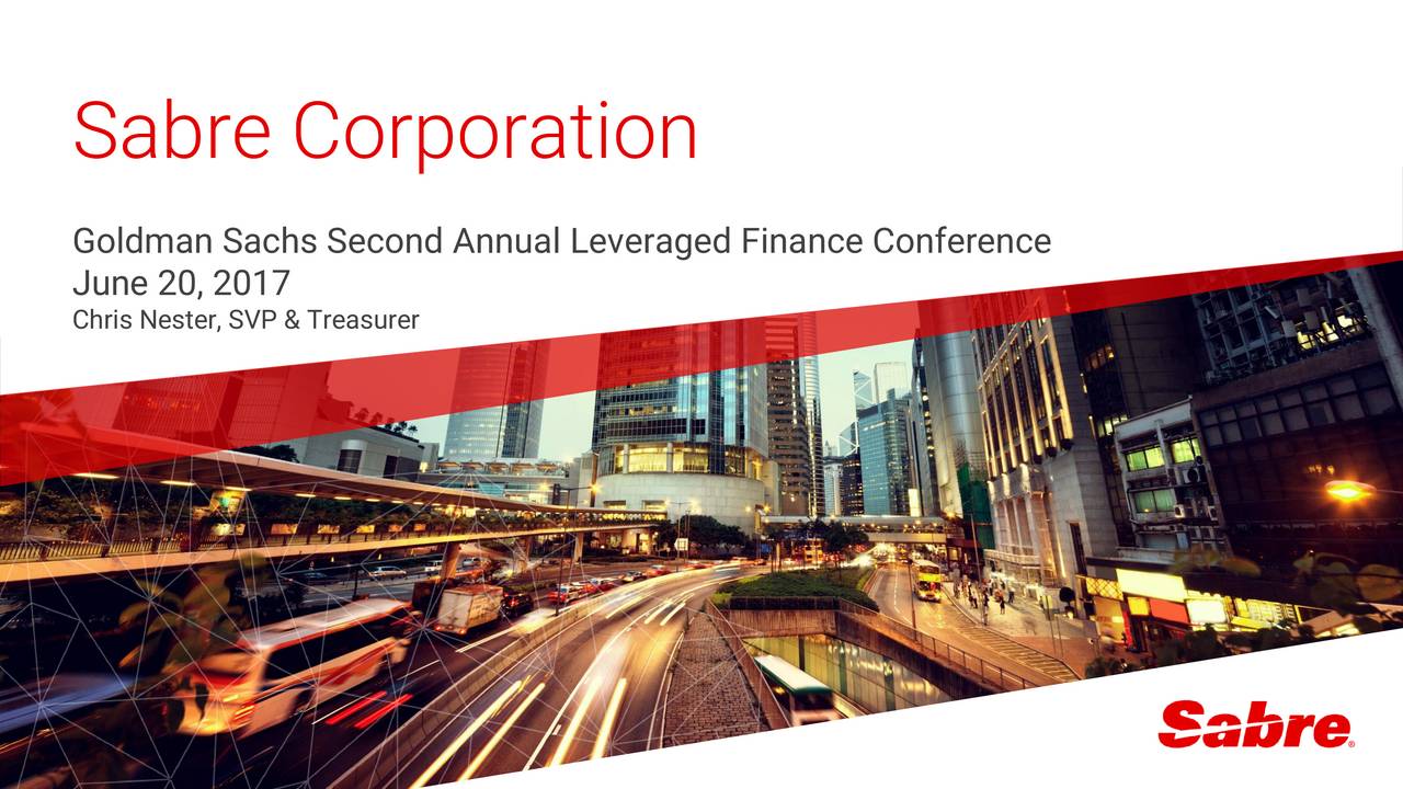 Sabre (SABR) Presents At Goldman Sachs Second Annual Leveraged Finance