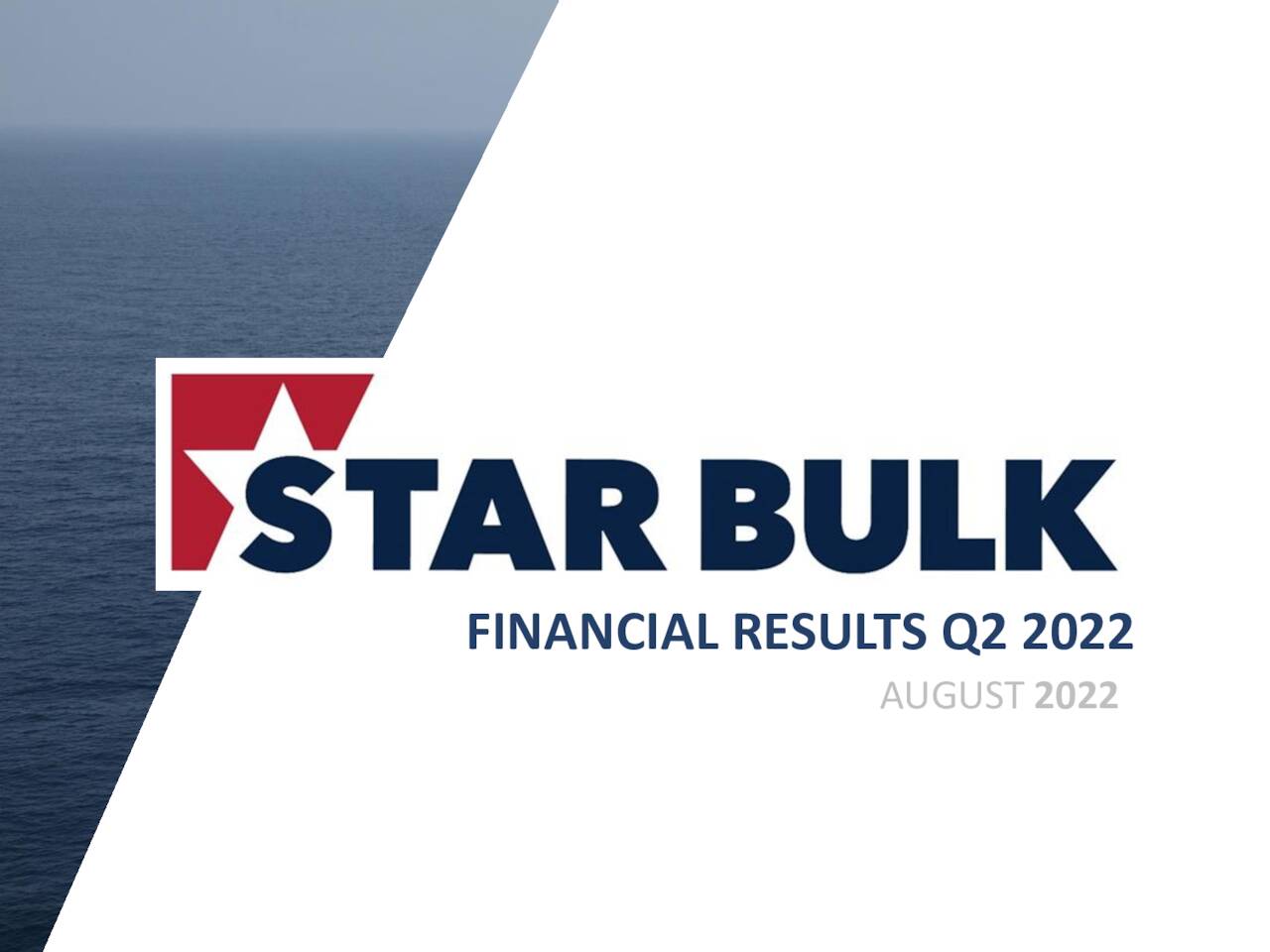 Star Bulk Carriers Corp. 2022 Q2 Results Earnings Call Presentation