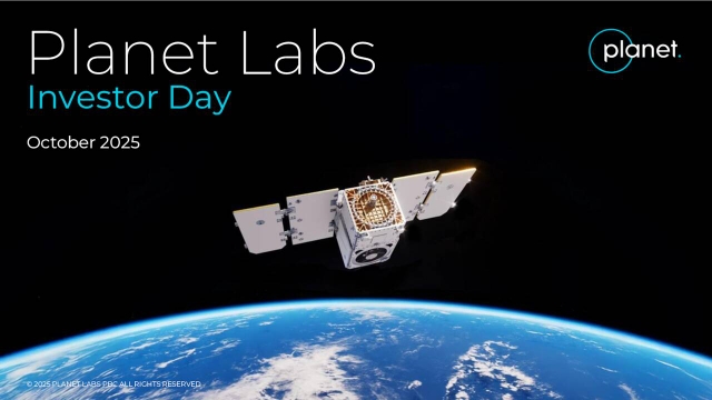 Planet Labs PBC (PL) Analyst/Investor Day - Slideshow (NYSE:PL) 2025-10 ...