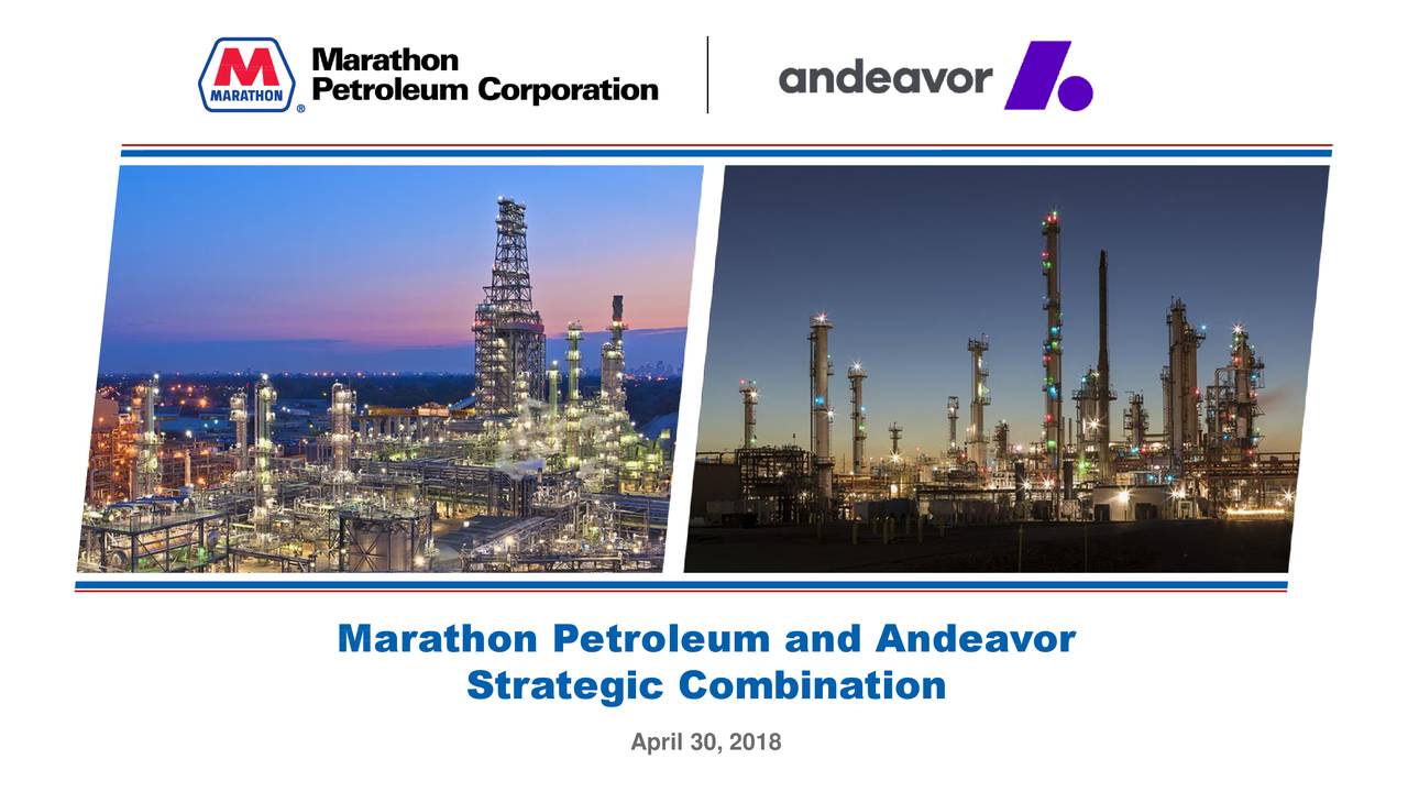 Marathon Petroleum (MPC) To Acquire Andeavor (ANDV) For $23B ...