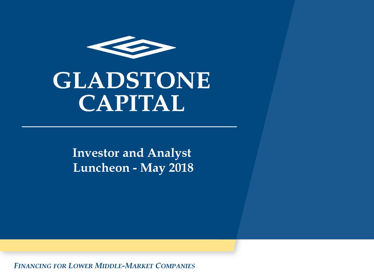 Gladstone Capital (GLAD) Investor Presentation Slideshow (NASDAQGLAD