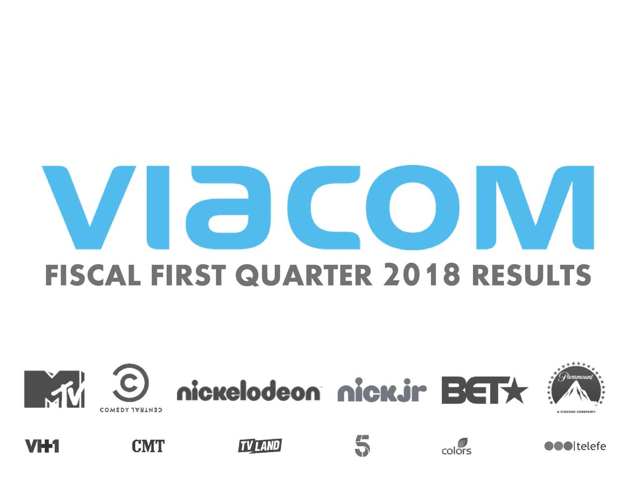 Viacom Inc. 2018 Q1 - Results - Earnings Call Slides (NASDAQ:VIAB