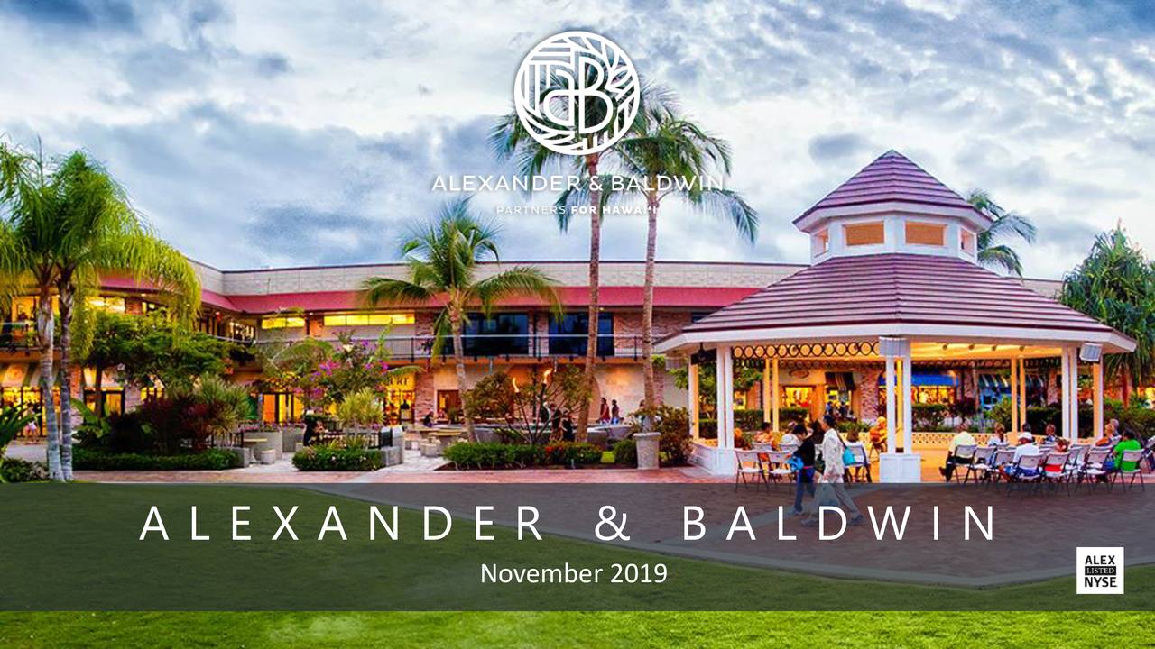 Alexander & Baldwin (ALEX) Presents At NAREIT 2019 Investor ...