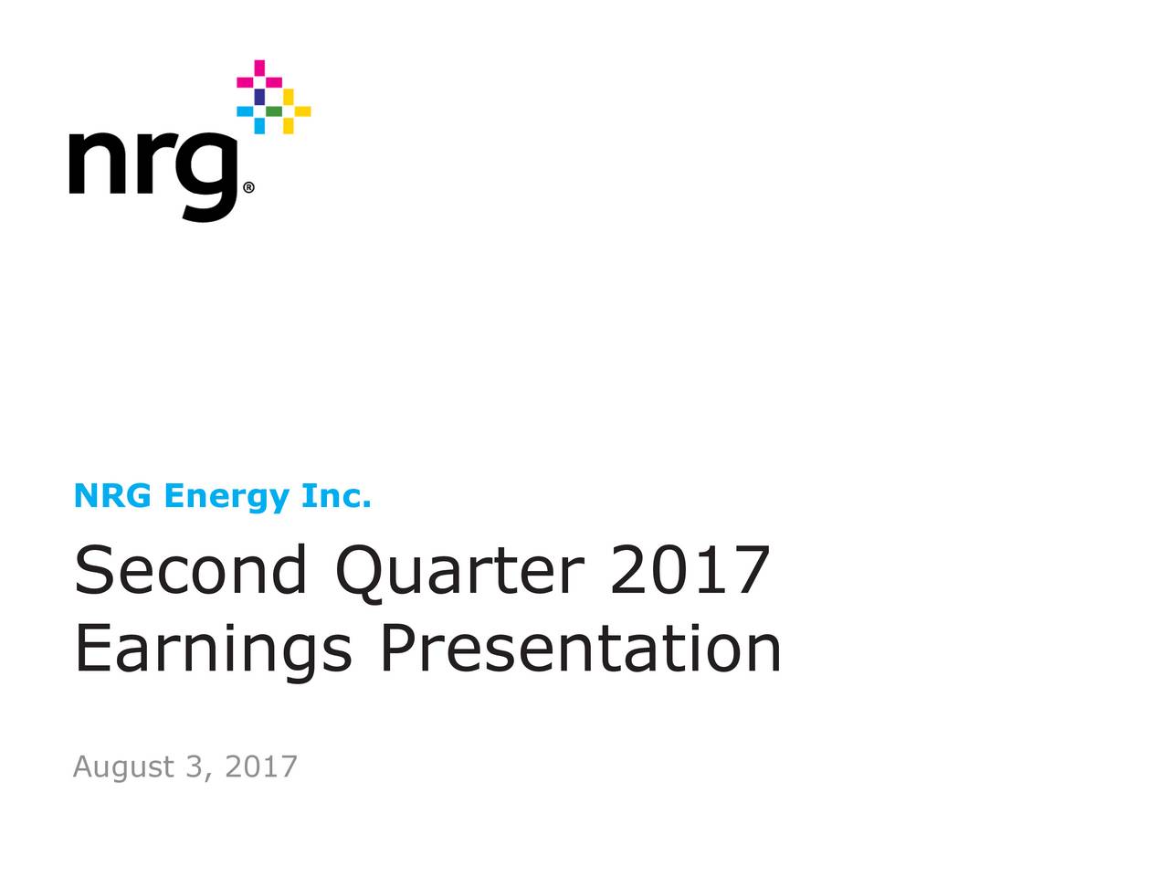 Second Quarter 2017 Earnings Presentation August 3, 2017