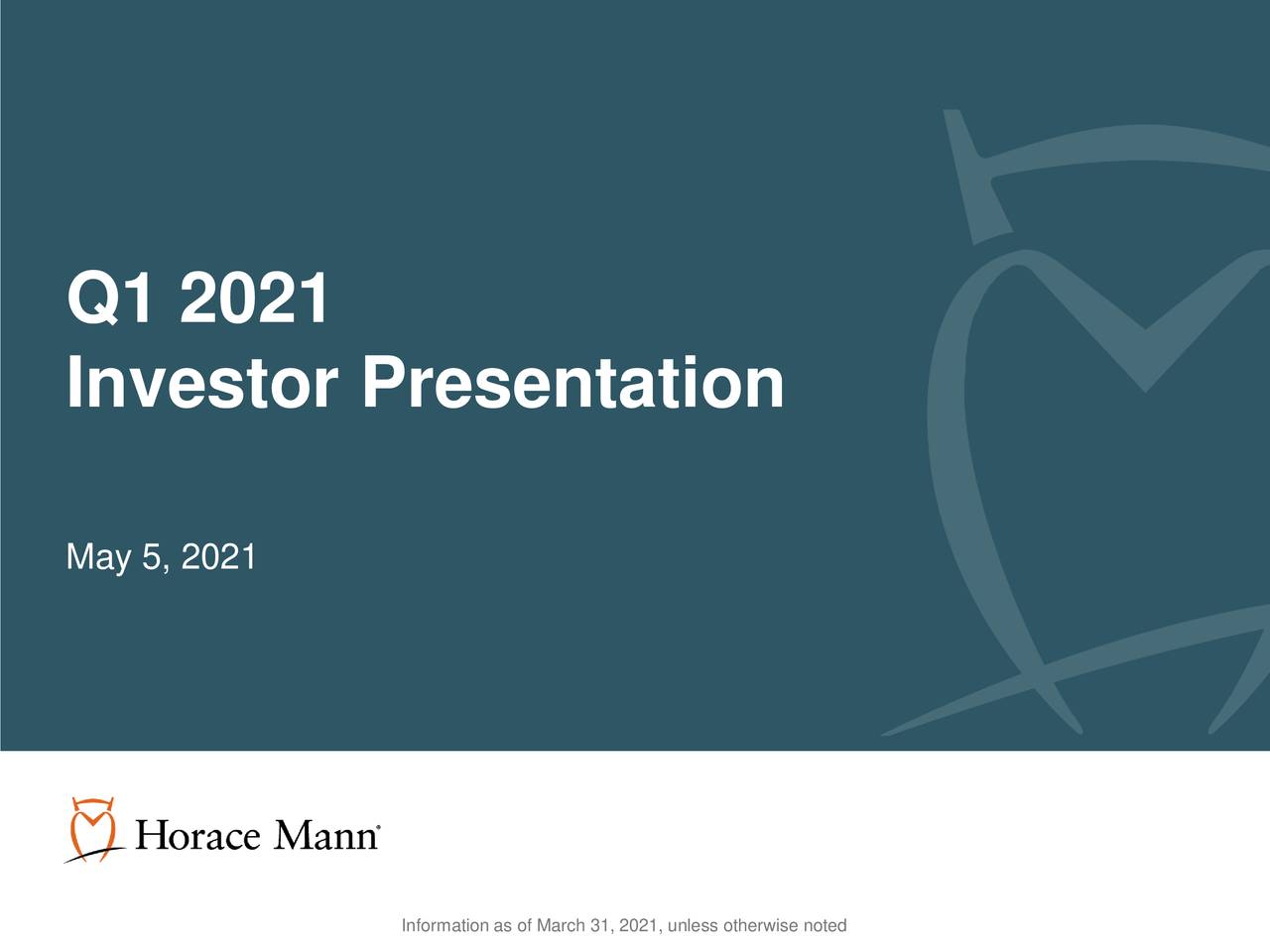 Horace Mann Educators Corporation 2021 Q1 Results Earnings Call