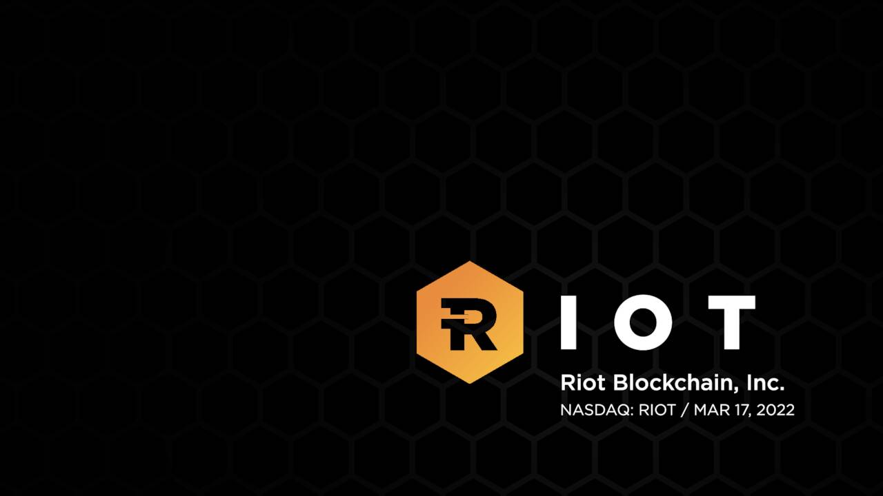Riot Blockchain Riot Investor Presentation Slideshow Nasdaq Riot Seeking Alpha