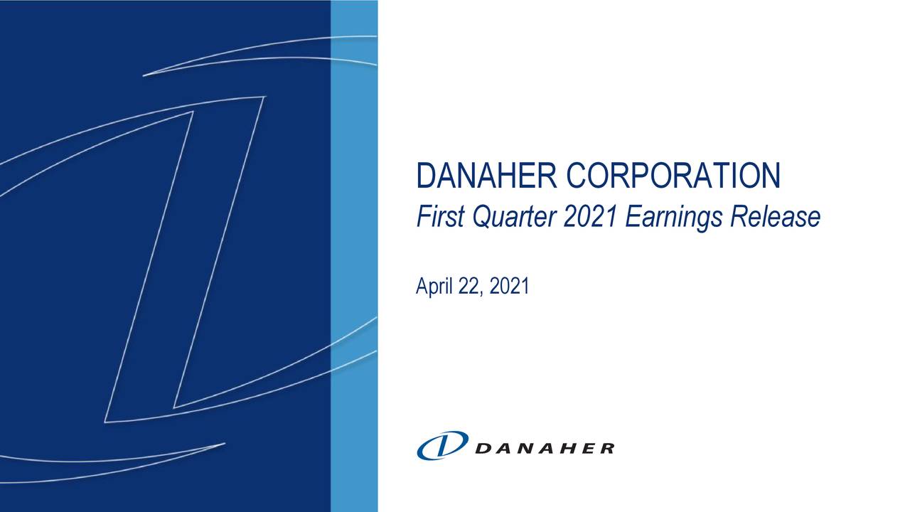 Danaher Corporation 2021 Q1 Results Earnings Call Presentation