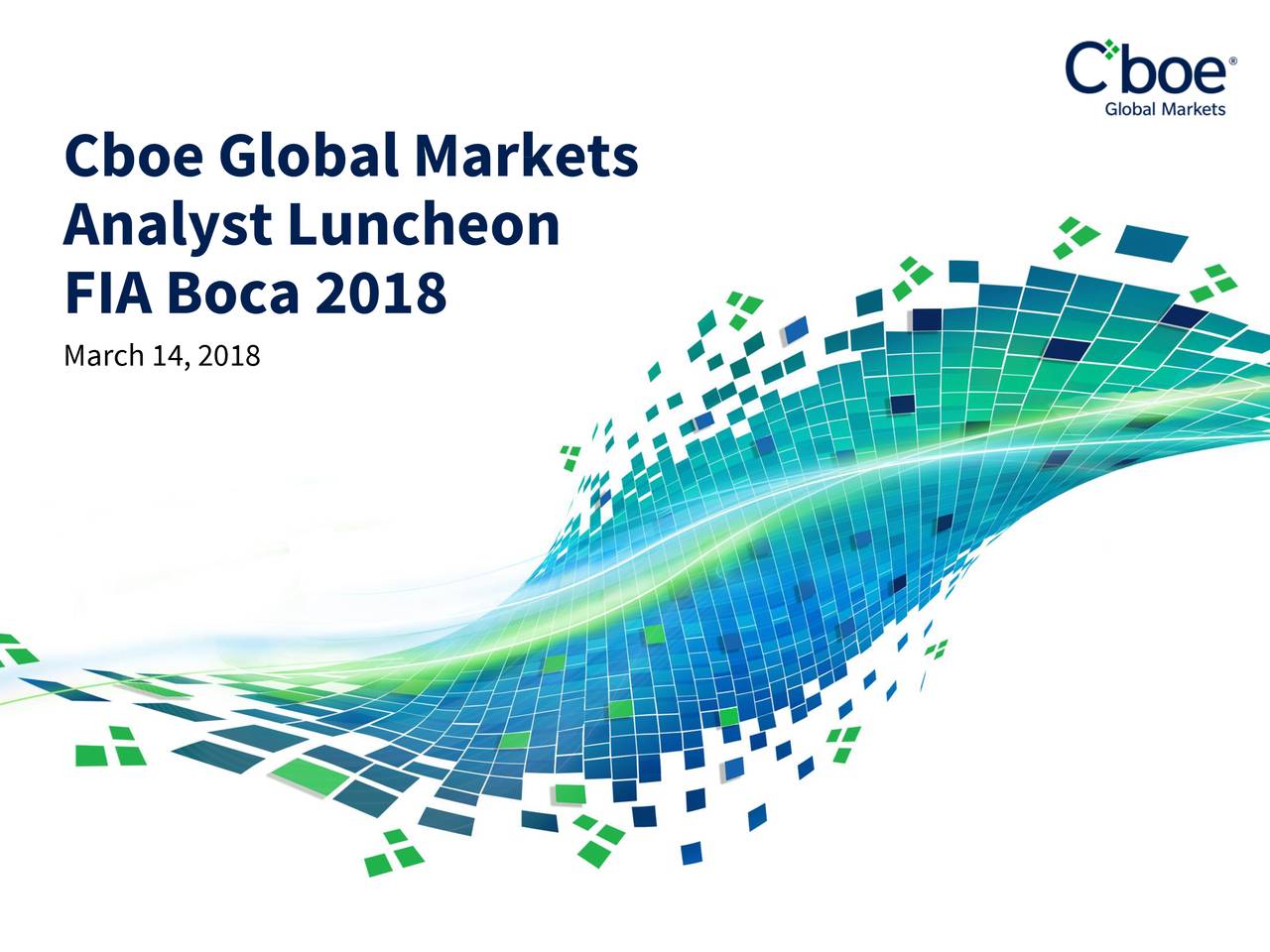 Cboe Global Markets (CBOE) Presents At 43rd Annual International
