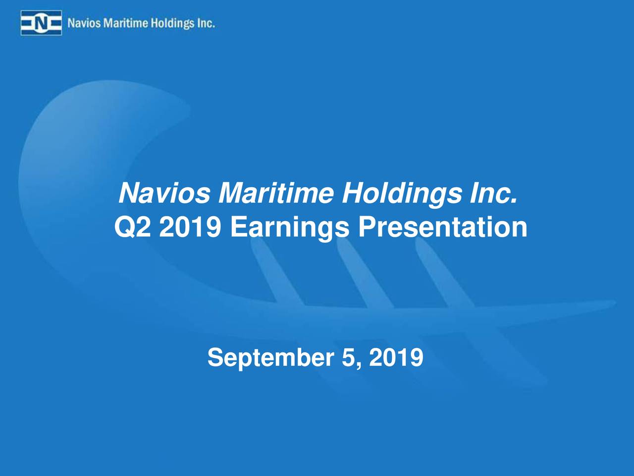 Navios Maritime Holdings Inc. 2019 Q2 Results Earnings Call Slides