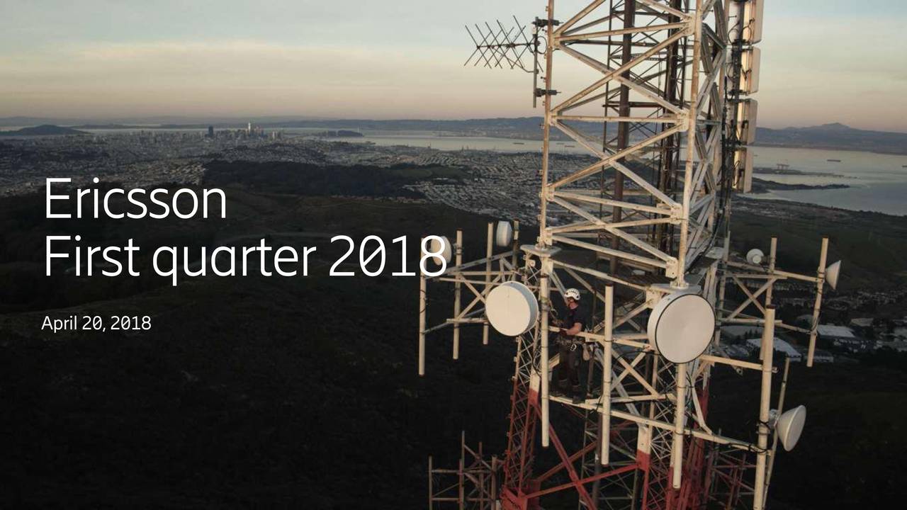 LM Ericsson Telephone Company 2018 Q1 - Results - Earnings Call Slides ...