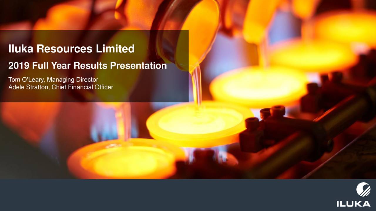 Iluka Resources Limited 2019 Q4 - Results - Earnings Call Presentation ...