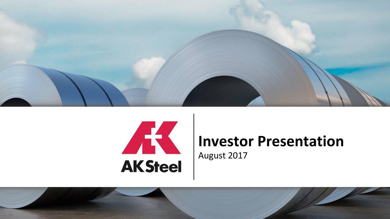 ak-steel-holding-corp-2017-q2-results-earnings-call-slides-nyse-aks-seeking-alpha