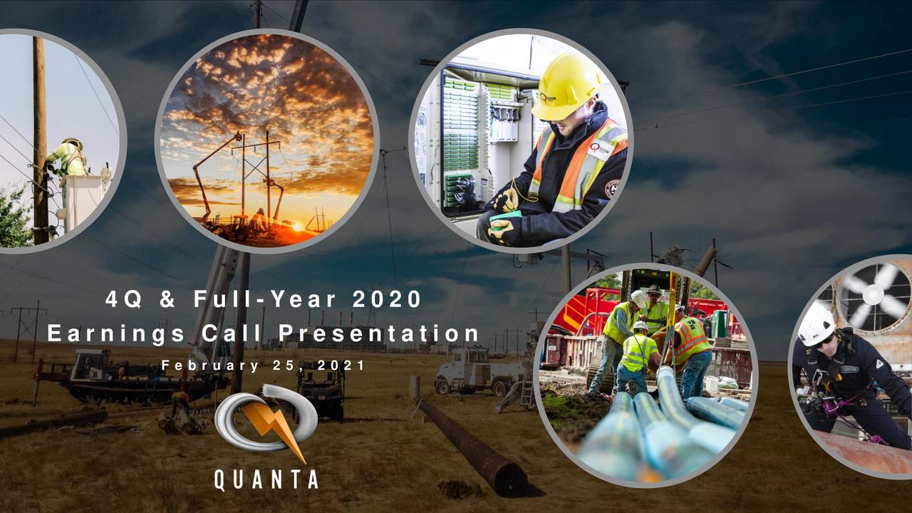 Quanta Services, Inc. 2020 Q4 Results Earnings Call Presentation