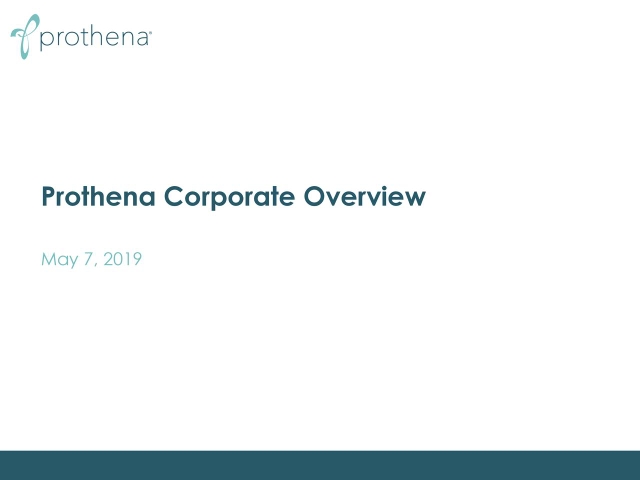 Prothena (PRTA) Investor Presentation - Slideshow (NASDAQ:PRTA) 2019-05 ...