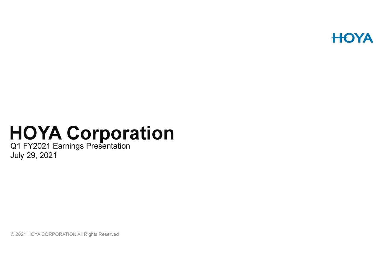 HOYA Corporation 2021 Q1 - Results - Earnings Call Presentation ...