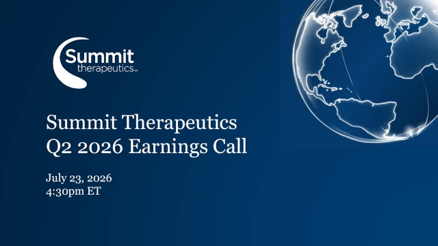 Summit Therapeutics Inc. 2026 Q2 - Results - Earnings Call Presentation ...