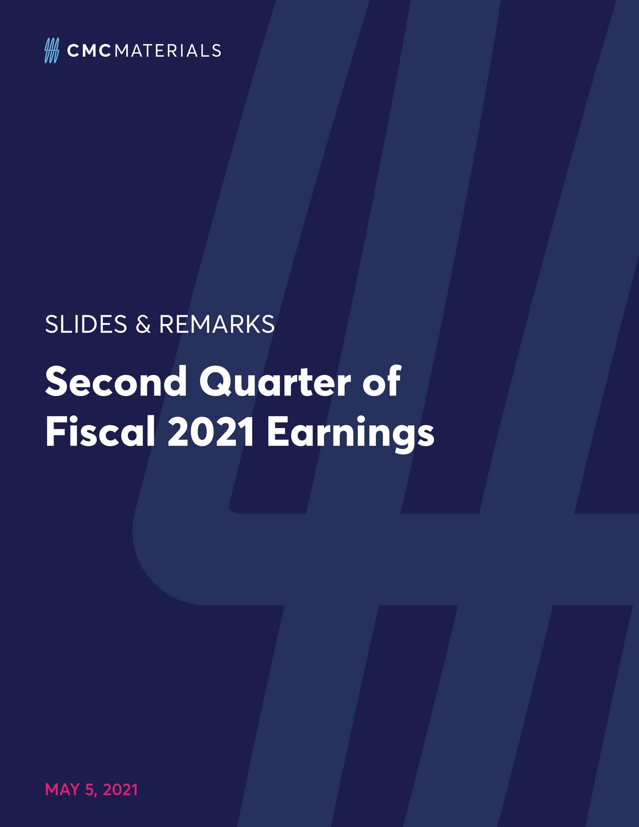 CMC Materials, Inc. 2021 Q2 Results Earnings Call Presentation