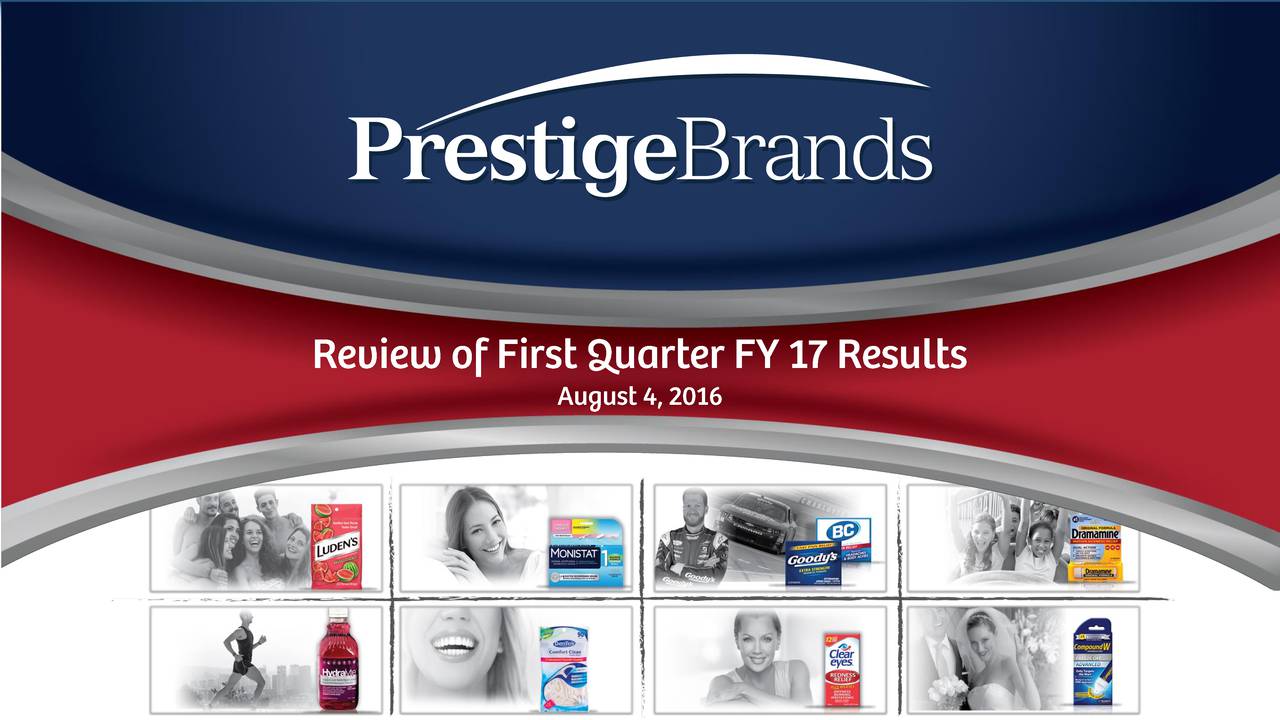 Prestige Brands Holdings, Inc. 2017 Q1 Results Earnings Call Slides