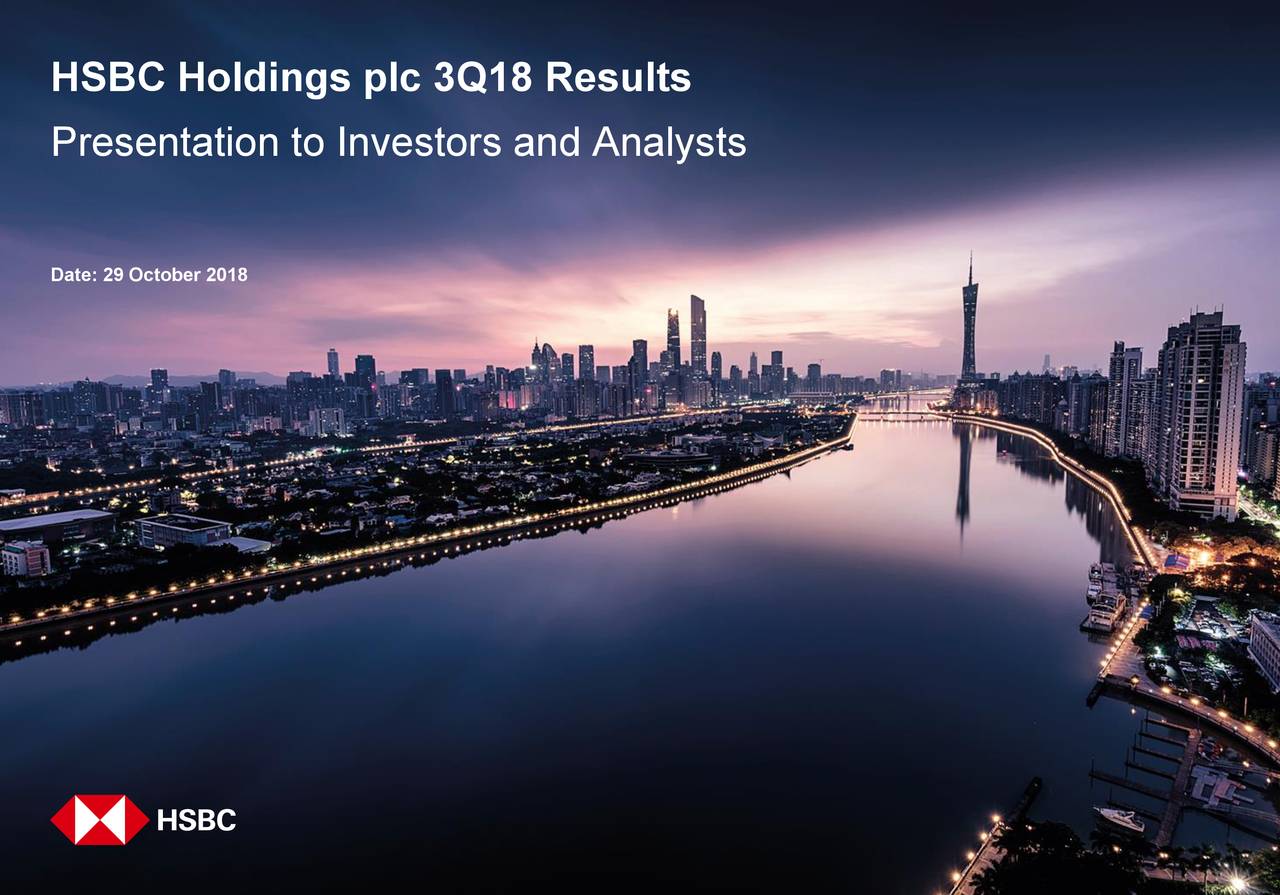 HSBC Holdings PLC 2018 Q3 - Results - Earnings Call Slides (NYSE:HSBC ...