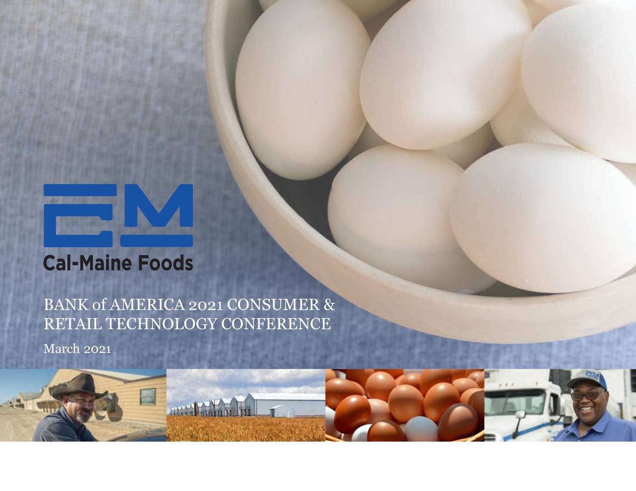 CalMaine Foods (CALM) Presents At Consumer & Retail Technology Virtual