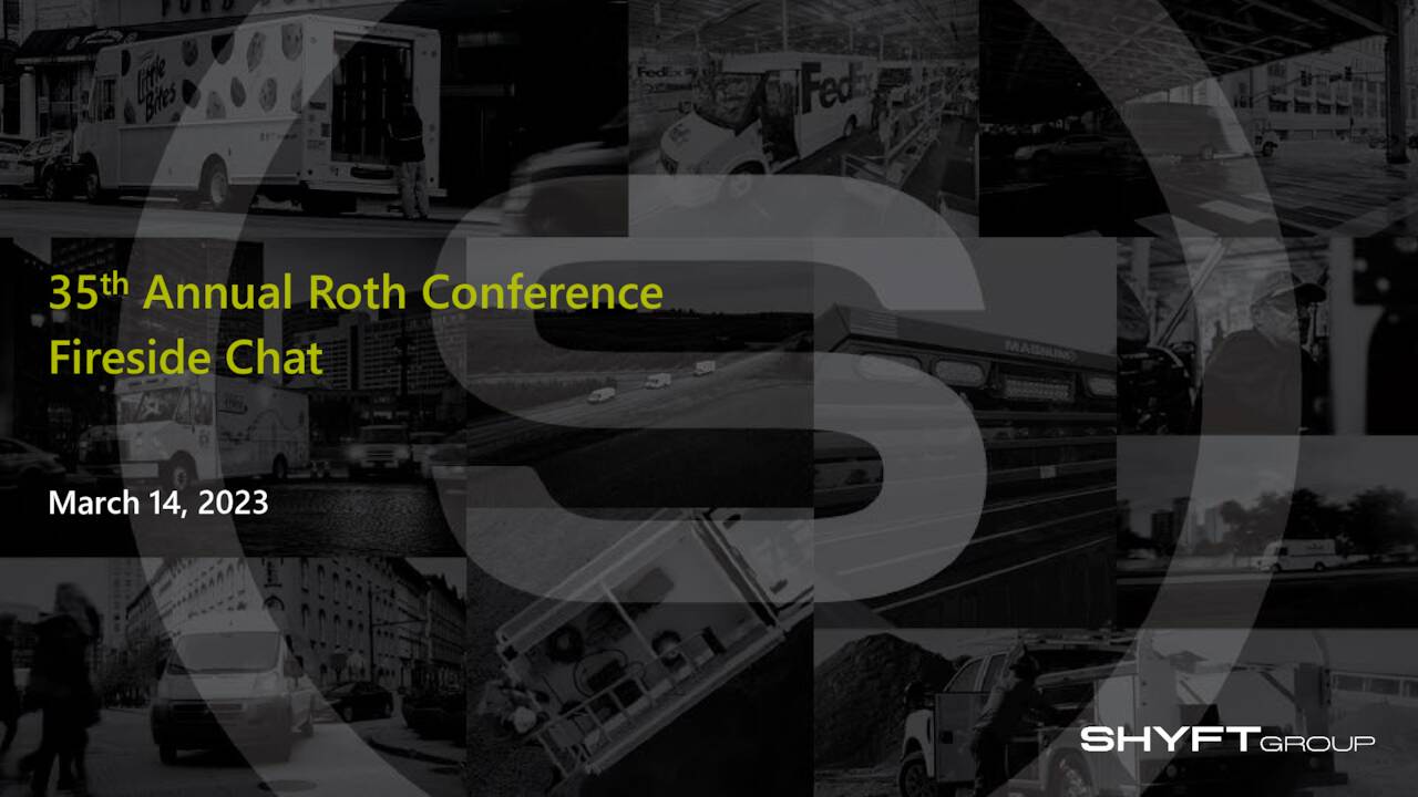 The Shyft Group (SHYF) Presents At 35th Annual Roth Conference