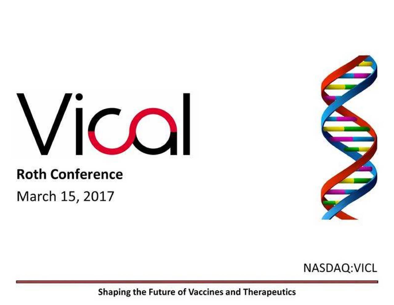 Vical Vicl Presents At 29th Annual Roth Conference Nasdaq Frtx Seeking Alpha