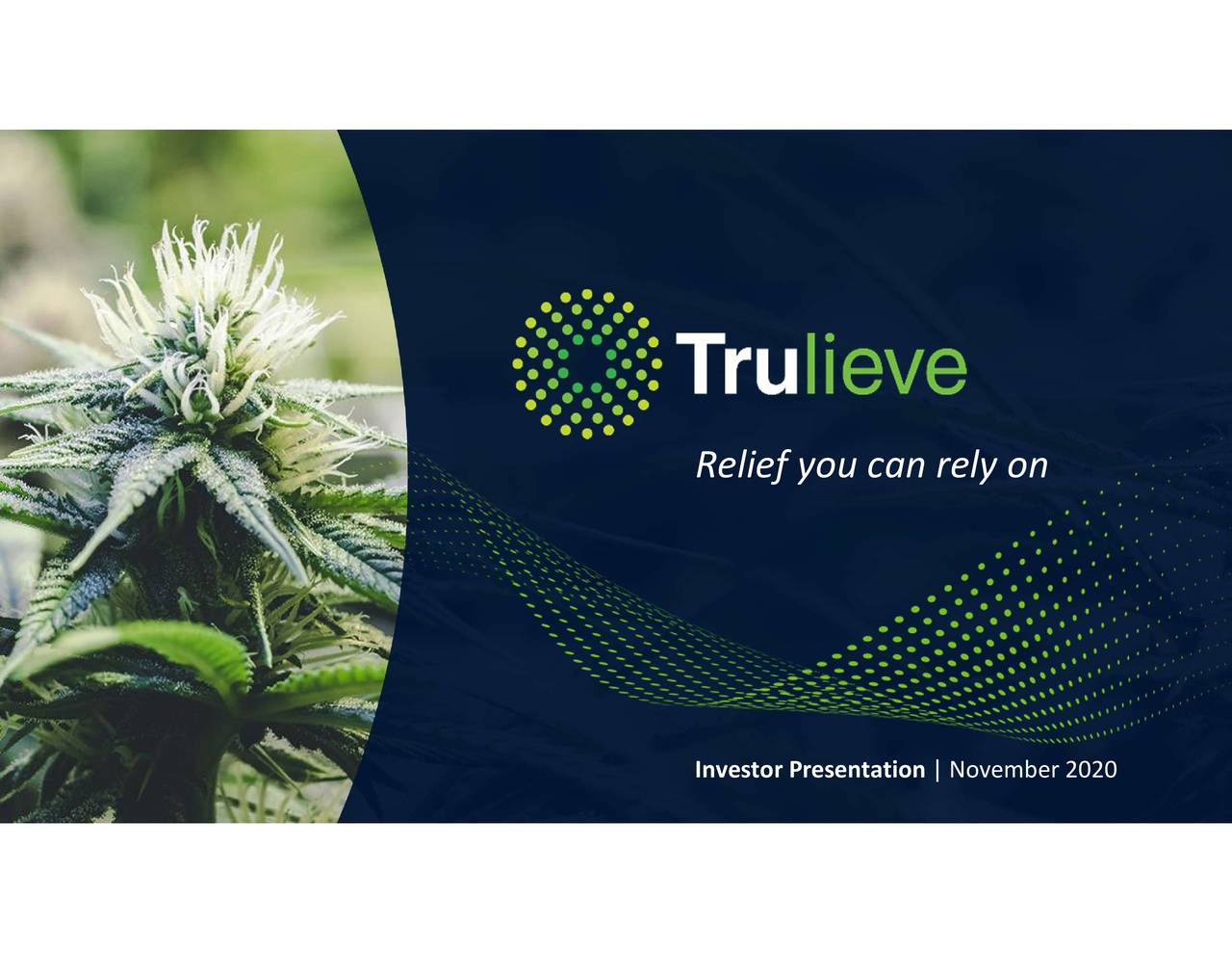 Trulieve Cannabis Corp. 2020 Q3 Results Earnings Call Presentation