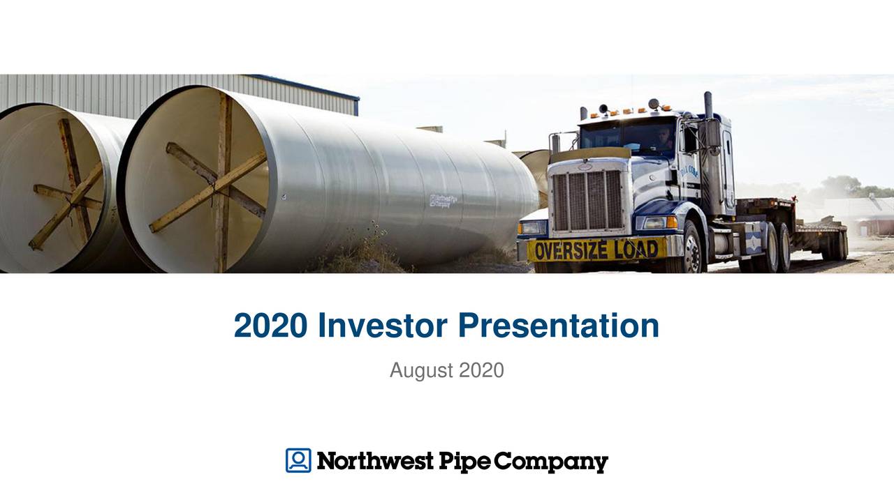 Northwest Pipe Company 2020 Q2 - Results - Earnings Call Presentation ...