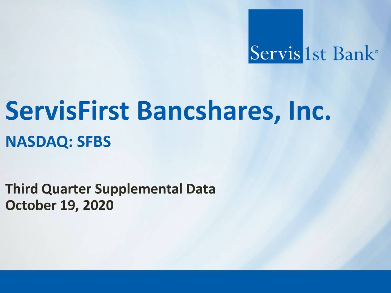 ServisFirst Bancshares, Inc. 2020 Q3 - Results - Earnings Call ...
