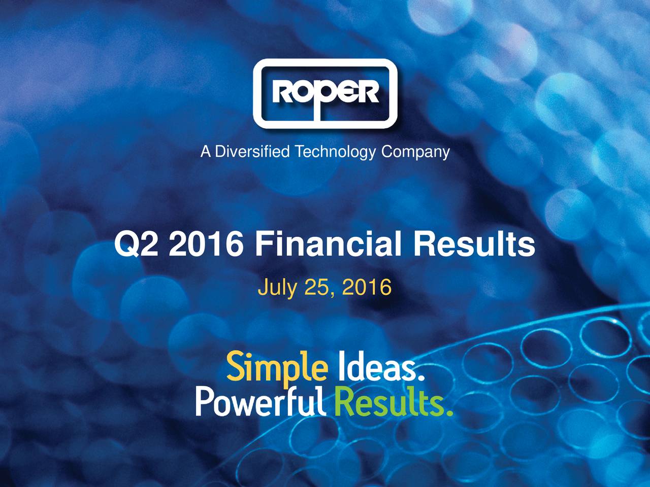 Roper Technologies, Inc. 2016 Q2 Results Earnings Call Slides