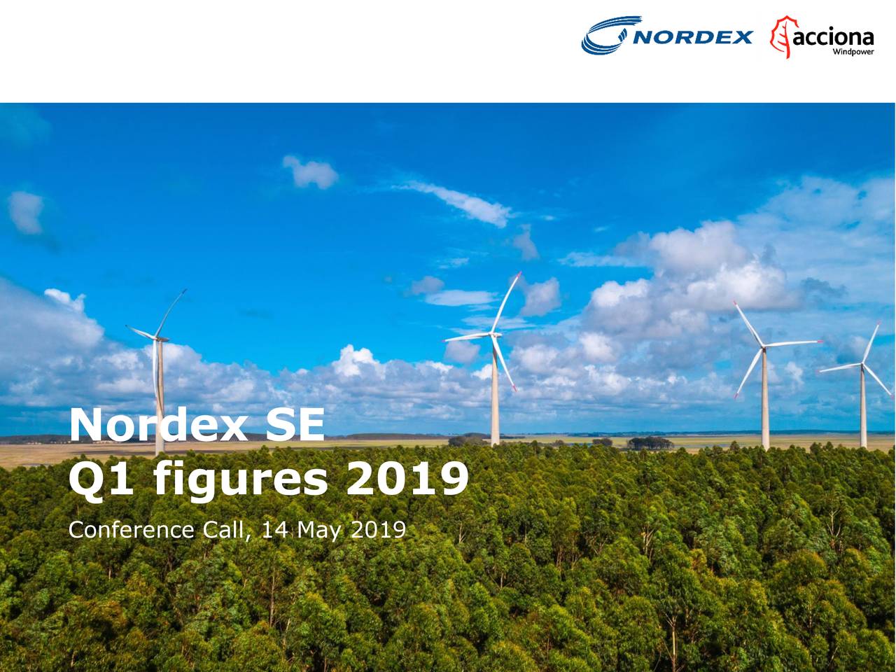 Nordex Se 19 Q1 Results Earnings Call Slides Otcmkts Nrdxf Seeking Alpha