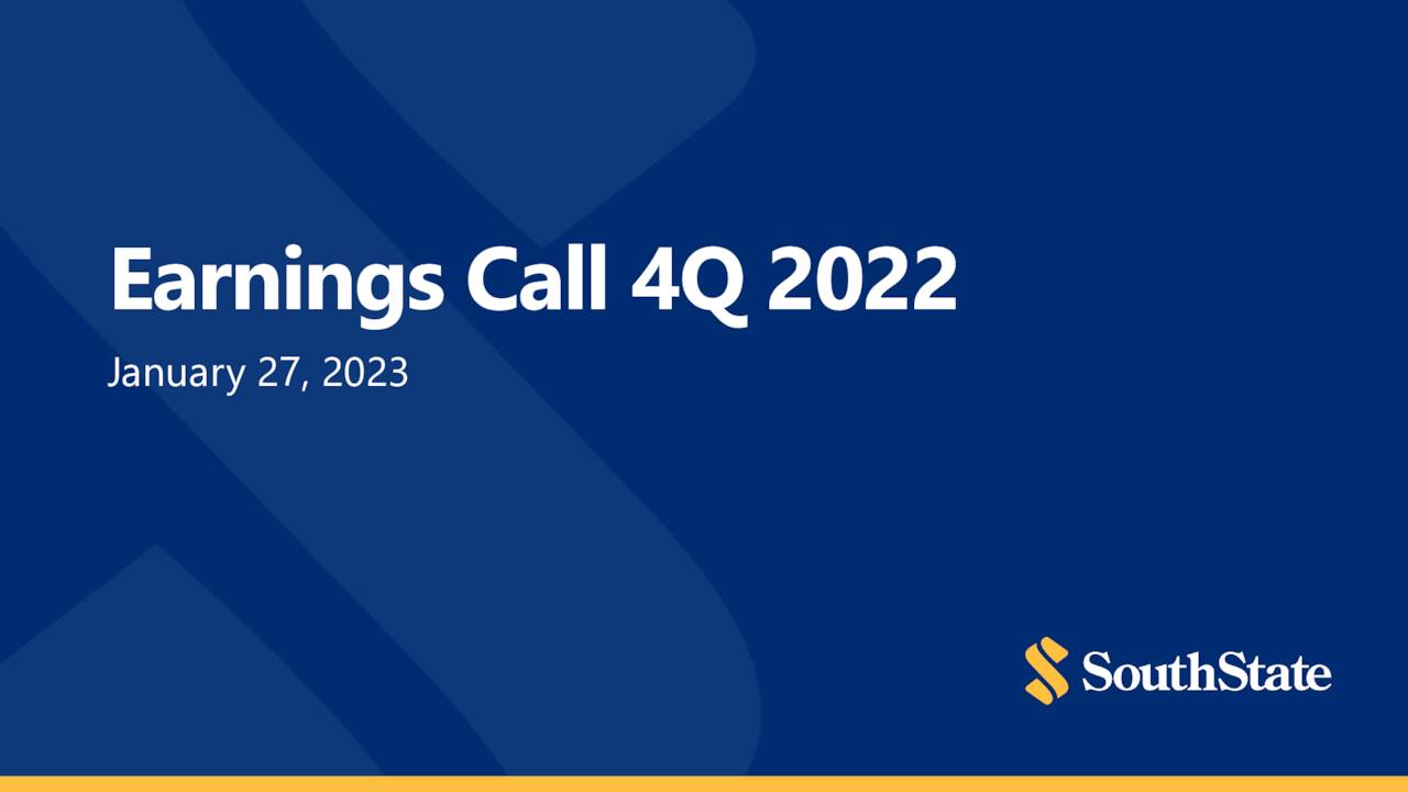 SouthState Corporation 2022 Q4 Results Earnings Call Presentation