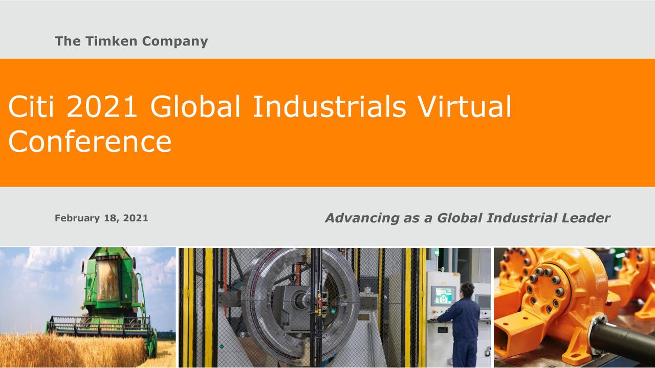 The Timken (TKR) Presents At Citi 2021 Global Industrials Virtual