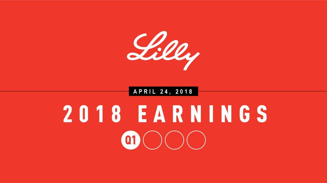 Eli Lilly and Company 2018 Q1 Results Earnings Call Slides (NYSE