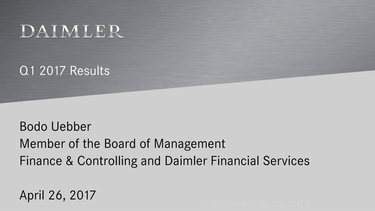 Daimler Ag 2017 Q1 Results Earnings Call Slides Otcmktsmbgaf Seeking Alpha 5661
