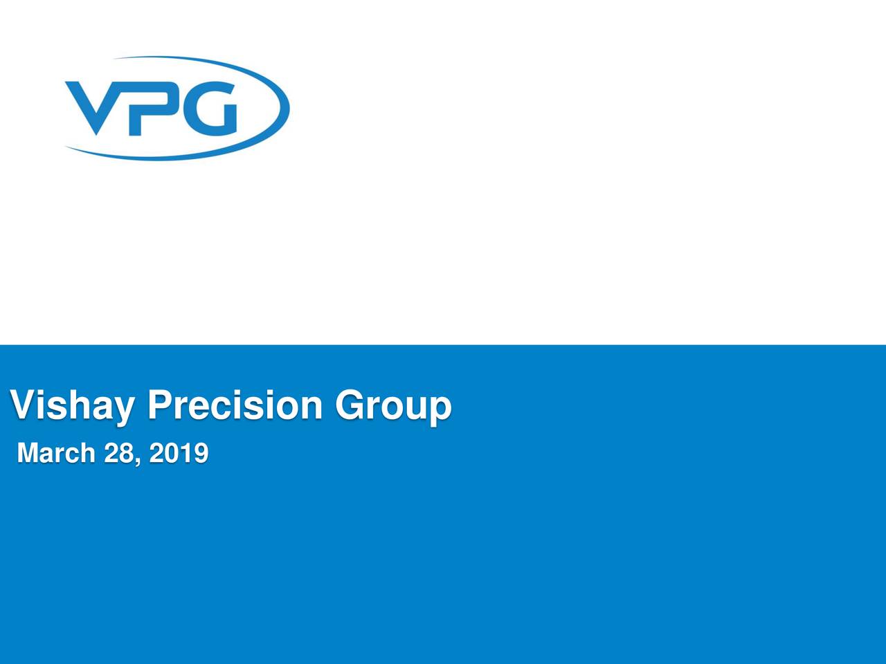 Vishay Precision Group (VPG) Presents At Sidoti & Company's Spring 2019 ...