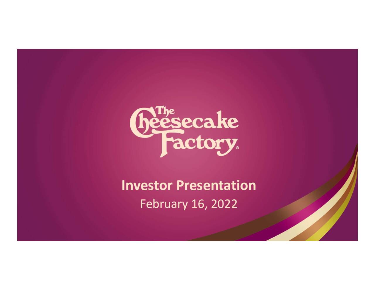 The Cheesecake Factory Incorporated 2021 Q4 - Results - Earnings Call ...