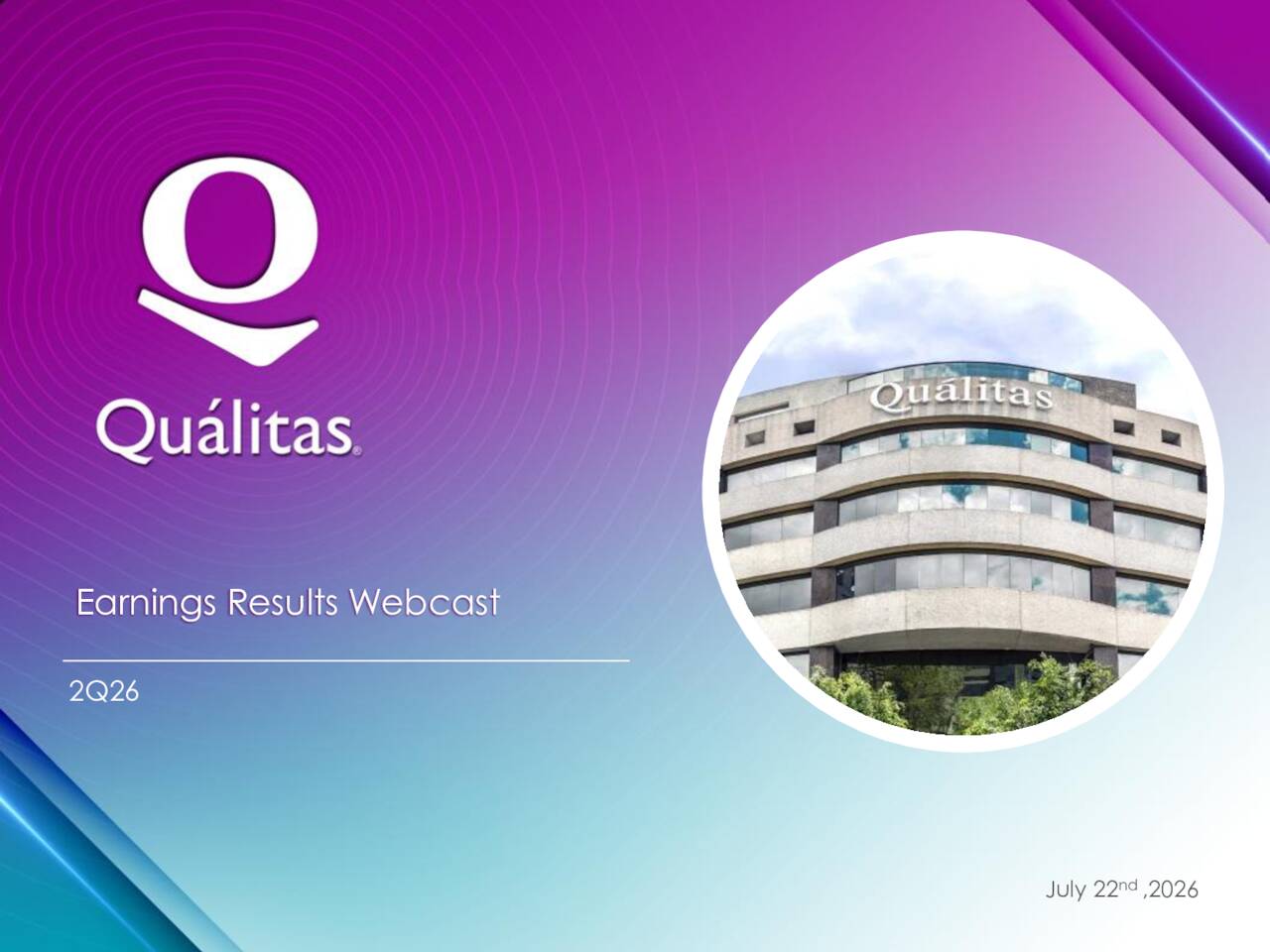 Quálitas Controladora, S.A.B. de C.V. 2026 Q2 - Results - Earnings Call ...