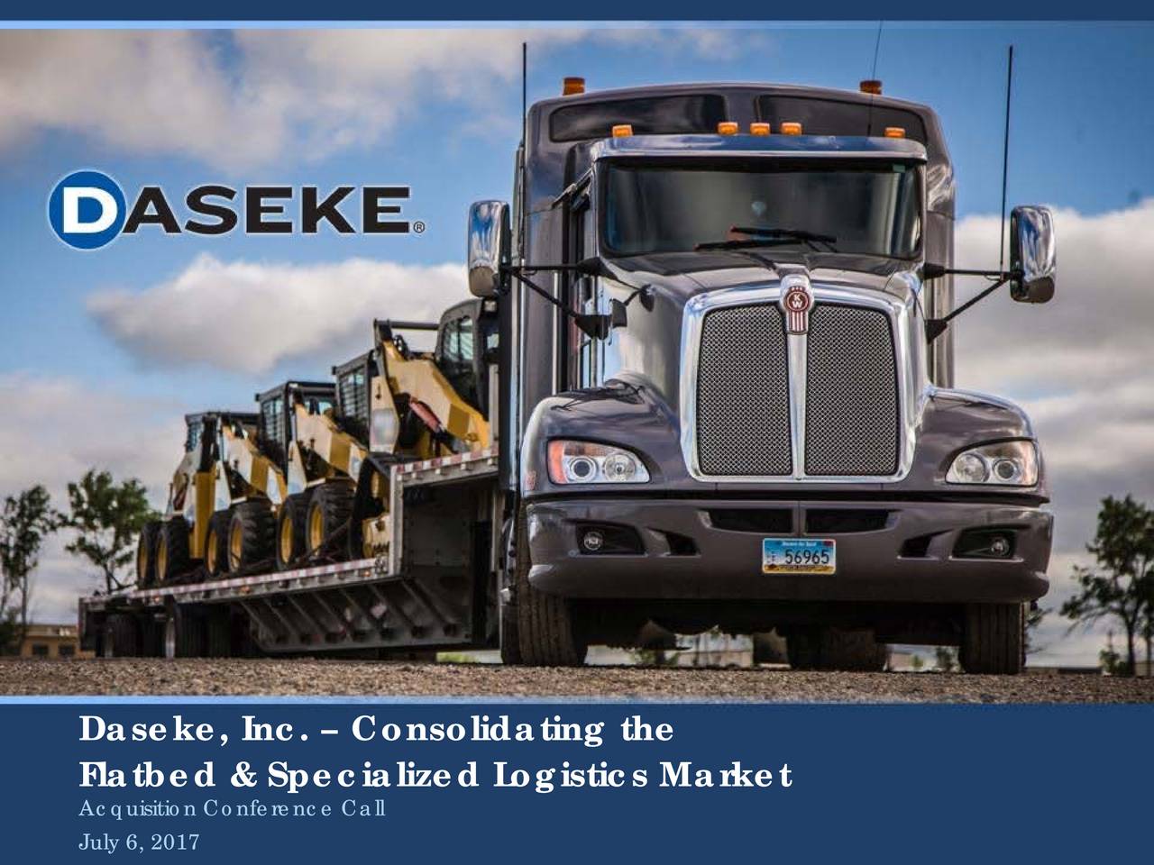 Daseke (DSKE) Acquires The Steelman Company M&A Slideshow (NASDAQ