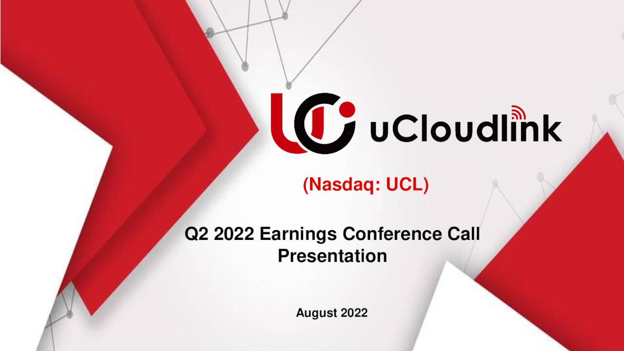 UCloudlink Group Inc. 2022 Q2 - Results - Earnings Call Presentation ...