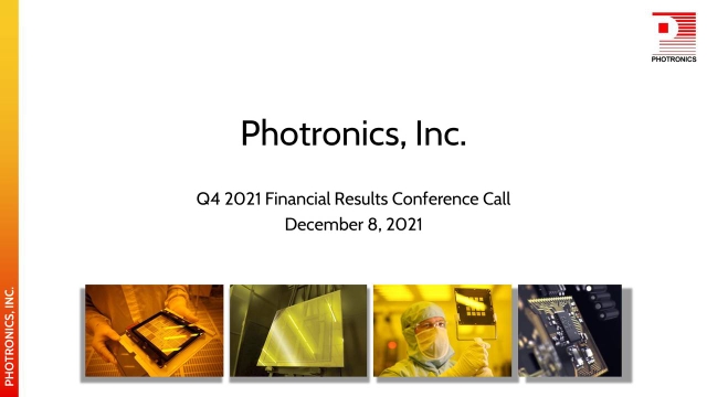 Photronics, Inc. 2021 Q4 - Results - Earnings Call Presentation (NASDAQ ...