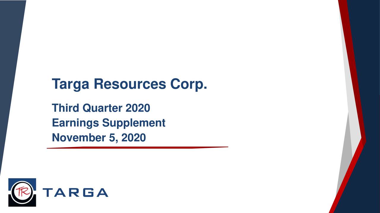 Targa Resources Corp. 2020 Q3 Results Earnings Call Presentation